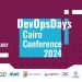 انعقاد فعاليات مؤتمر DevOpsDays القاهرة 2024