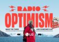 “إل جي” تطلق حملة تدعو للتفاؤل بعنوان”Radio Optimism”  لنشر رسالة “الحياة جميلة” من خلال الموسيقى