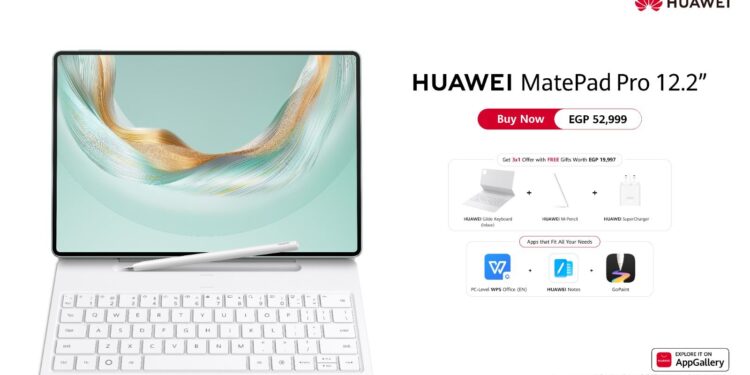 هواوى تطلق HUAWEI MatePad Pro 12.2” في مصر – تابلت احترافي يرفع سقف الإنتاجية