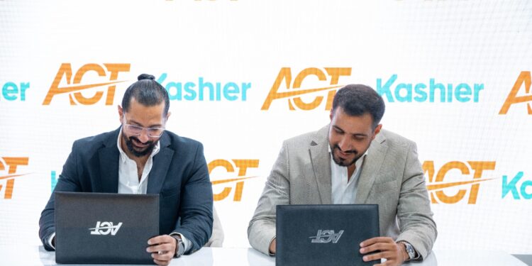 ACT وKashier توقعان بروتوكول تعاون استراتيجي لتقديم حلول دفع ذكية لقطاع الضيافة