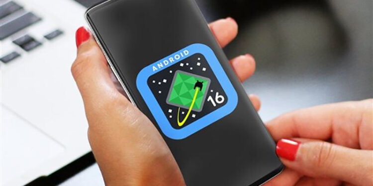 تحديث أندرويد 16 يصل هذه الهواتف
