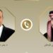 اتصال هاتفي بين وزير الخارجية ونظيره السعودي